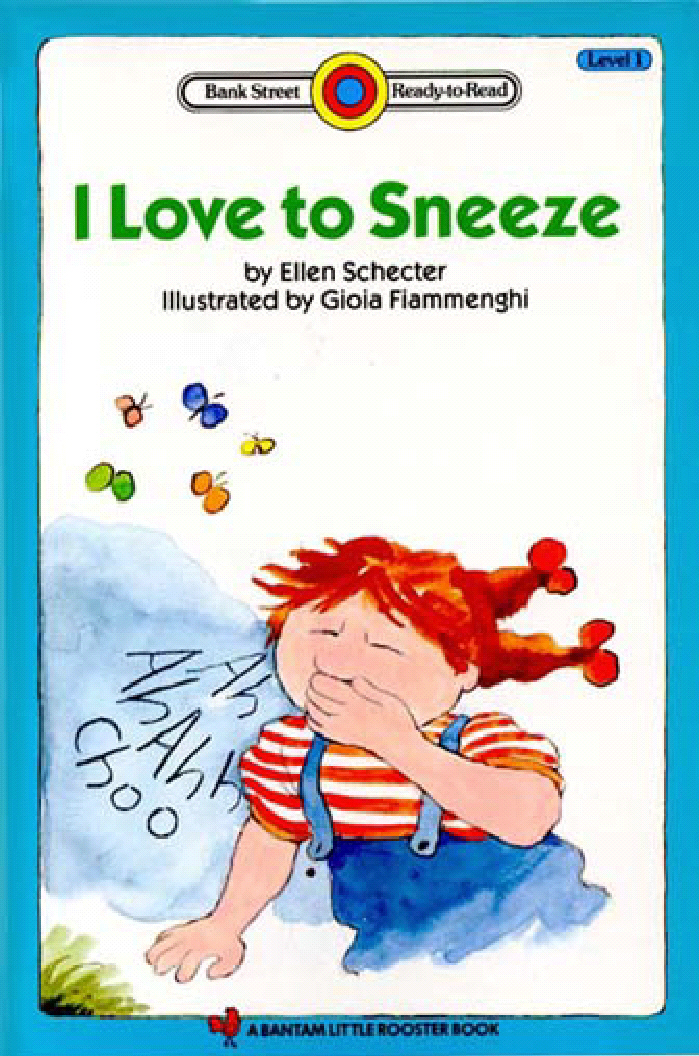 Title details for I Love to Sneeze by Ellen Schecter - Available